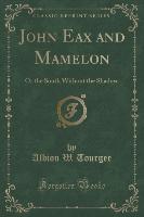 John Eax and Mamelon