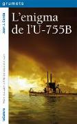 L'enigma de l'U-755B