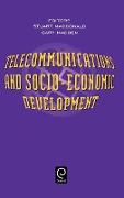 Telecommunications and Socio-Economic Development