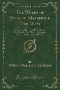 The Works of William Makepeace Thackeray, Vol. 7 of 12