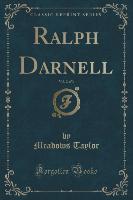 Ralph Darnell, Vol. 2 of 3 (Classic Reprint)