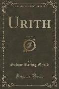 Urith, Vol. 2 of 2 (Classic Reprint)