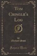 Tom Cringle's Log (Classic Reprint)