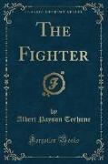 The Fighter (Classic Reprint)