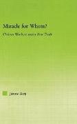 Miracle for Whom?