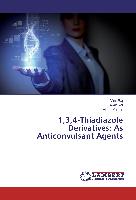 1,3,4-Thiadiazole Derivatives: As Anticonvulsant Agents