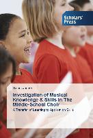 Investigation of Musical Knowledge & Skills In The Middle-School Choir