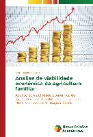 Analise de viabilidade econômica da agricultura familiar