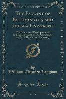 The Pageant of Bloomington and Indiana University