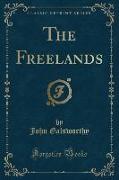 The Freelands (Classic Reprint)