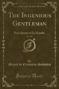 The Ingenious Gentleman, Vol. 1 of 4