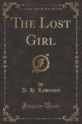 The Lost Girl (Classic Reprint)