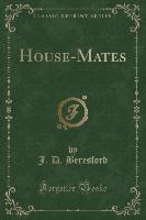 House-Mates (Classic Reprint)