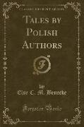 Tales by Polish Authors (Classic Reprint)