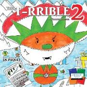 The T-RRIBLE 2