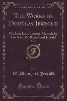 The Works of Douglas Jerrold, Vol. 4