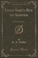 From Ship's-Boy to Skipper
