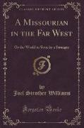 A Missourian in the Far West