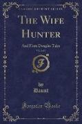 The Wife Hunter, Vol. 2 of 3