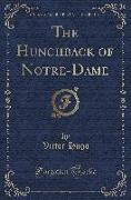 The Hunchback of Notre-Dame (Classic Reprint)