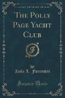 The Polly Page Yacht Club (Classic Reprint)