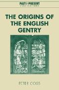 The Origins of the English Gentry