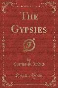 The Gypsies (Classic Reprint)