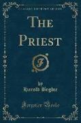 The Priest (Classic Reprint)