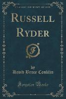 Russell Ryder (Classic Reprint)