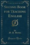 Second Book for Teaching English (Classic Reprint)