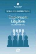 Employment Litigation: Model Jury Instructions