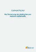 Die Verwertung der städtischen und Industrie-Abfallstoffe