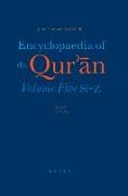 Encyclopaedia of the Qur'&#257,n: Volume Five (Si-Z)