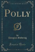 Polly (Classic Reprint)