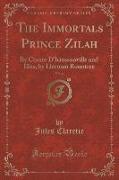 The Immortals Prince Zilah, Vol. 6