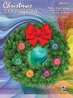 Christmas Extravaganza, Bk 1: 9 Early Intermediate Piano Arrangements in a Variety of Styles