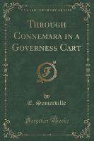 Through Connemara in a Governess Cart (Classic Reprint)