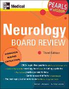 Neurology Board Review: Pearls of Wisdom, Third Edition: Pearls of Wisdom