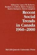 Recent Social Trends in Canada, 1960-2000