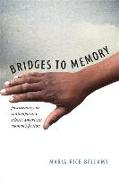 Bridges to Memory