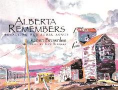 Alberta Remembers: Recalling Our Rural Roots