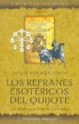 Los refranes esotéricos del Quijote : la cábala en la obra de Cervantes