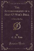 The Autobiography of a Man-O'-War's Bell