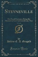 Steyneville, Vol. 3 of 3