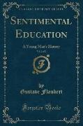Sentimental Education, Vol. 2 of 2