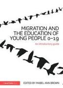 Migration and the Education of Young People 0-19