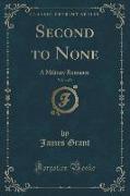 Second to None, Vol. 1 of 3