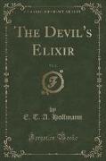 The Devil's Elixir, Vol. 2 (Classic Reprint)