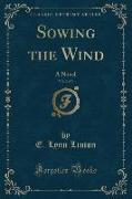 Sowing the Wind, Vol. 2 of 3