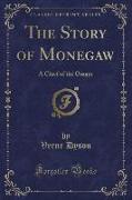 The Story of Monegaw